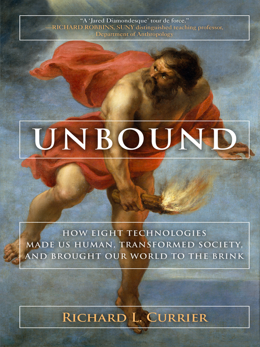 Title details for Unbound by Richard L Currier - Available